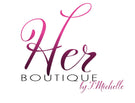 Her Boutique by T. Michelle